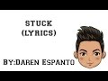 Darren Espanto - Stuck (LYRICS)