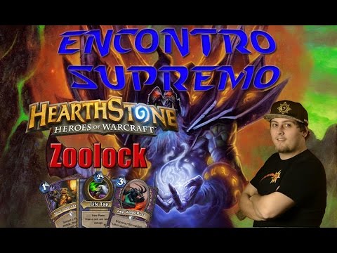 Encontro Supremo - HearthStone - Zoolock com o Loxodontes