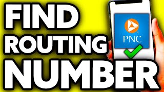 How To Find Routing Number on PNC App (Quick and Easy!)