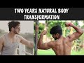 Two Years Natural body transformation ( Ankit Gujjar)