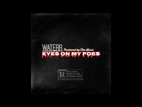 WateRR x The Kurse - Eyes On My Foes