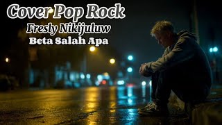 Download lagu Beta Salah Apa//Cover Pop Rock//Rb cover mp3