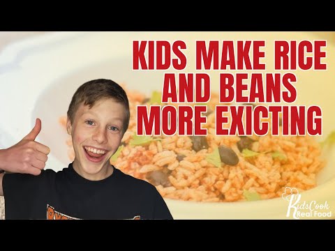 Kids Cooking Video: How to Make Rice and Beans More Exciting!
