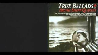 Archie Shepp Quartet - Yesterdays