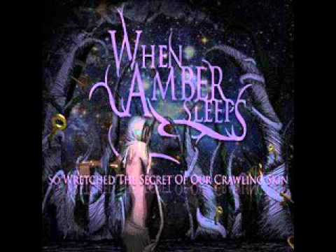 When Amber Sleeps - Neshota Works (Lyrics In Description)