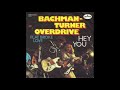 Flat Broke Love - Bachman - Turner Overdrive