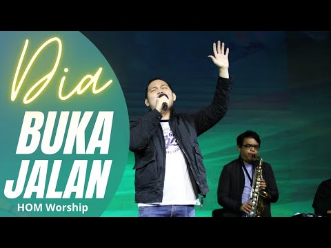 Dia Buka Jalan ( God Will Make A Way) - HOM Worship