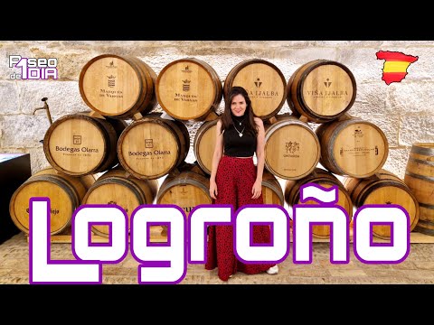 LOGROÑO: La capital del VINO en España🍷🇪🇸 La Rioja