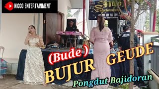 Download lagu BUJUR GEDE Medley Pongdut Bajidoran Tetbaru nicoen... mp3