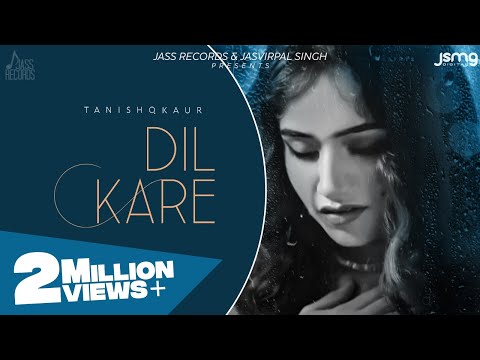 Poster dil kare lyrics – tanishq kaur