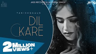 Dil Kare (Official Video) Tanishq Kaur Ft Ballie S