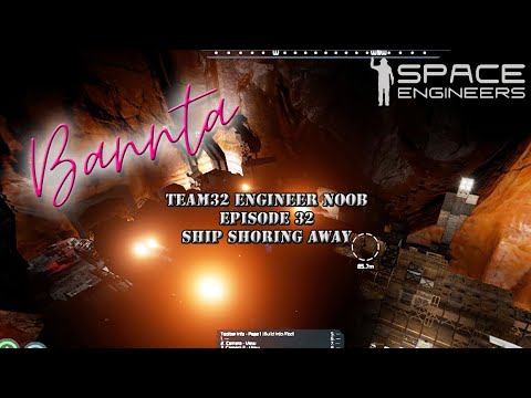 Team32 Episode 32 Ship Shoring Away