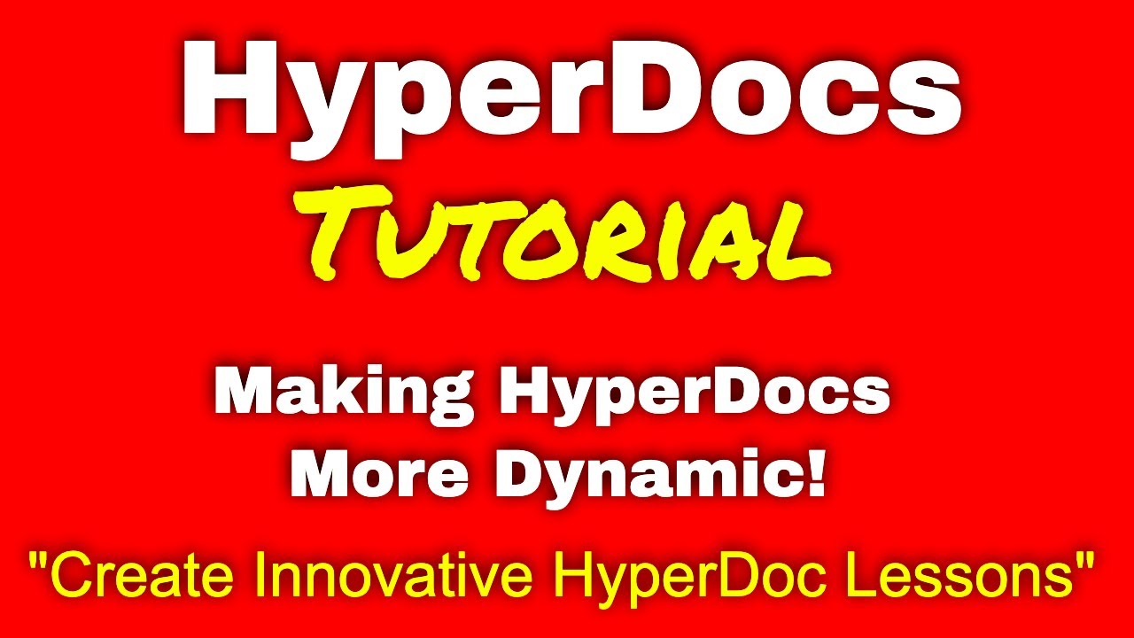 How to Create Innovative HyperDocs Lessons | Tutorial