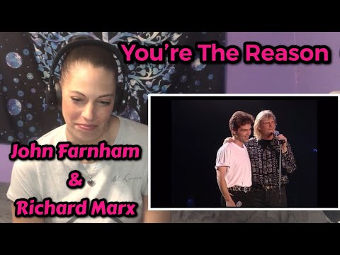AMERICAN REACTS TO JOHN FARNHAM & RICHARD MARX | THE REASON WHY