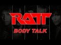 Ratt - Body Talk (Lyrics) Official Remaster