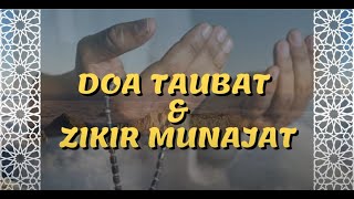 Download lagu Doa Taubat & Zikir Munajat | Mohon Keampunan & Ketenangan Jiwa mp3