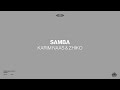 Karim Naas & ZHIKO - Samba (Music Video)
