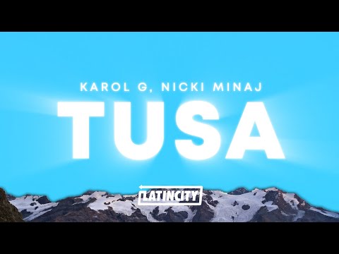 KAROL G, Nicki Minaj – TUSA (Letra)