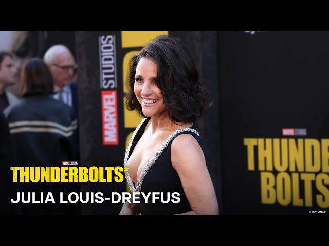 Julia Louis-Dreyfus on Recruiting the Thunderbolts*!