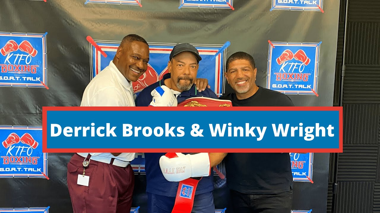 DERRICK BROOKS | KTFO BOXING G.O.A.T. TALK with WINKY WRIGHT | EP 3