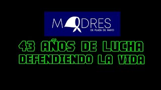 43 años de Madres de Plaza de Mayo, con actividades virtuales