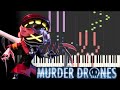 Murder Drones MAIN THEME Piano Cover Murder Drones OST Covers