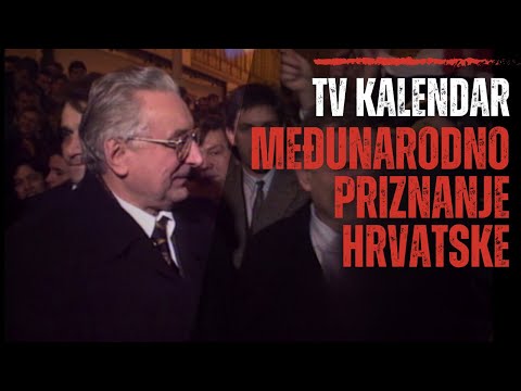 TV kalendar: Međunarodno priznanje Hrvatske