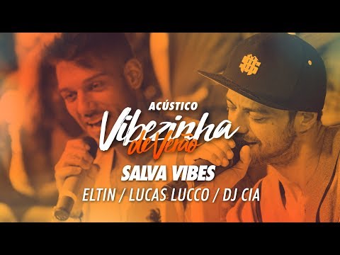 Eltin feat Lucas Lucco e Dj Cia - Salva Vibes