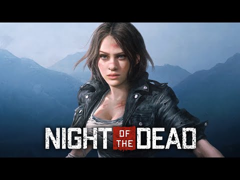 Night of The Dead v1.0 Trailer