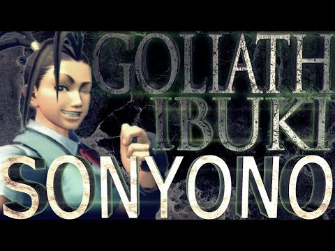 GOLIATH: SONYONO (Ibuki) HD
