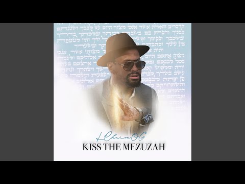 Kiss The Mezuzah