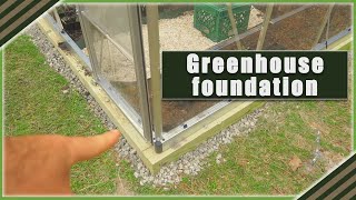 How to Build Greenhouse Foundation