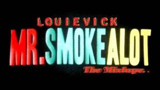Louie Vick - All night ft Hittman (Mr.Smokealot)