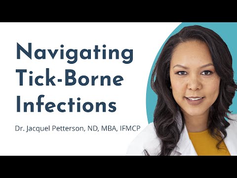 Navigating Tick-Borne Infections: Lyme Disease, Bartonella, Babesia, and Complex Chronic Illnesses