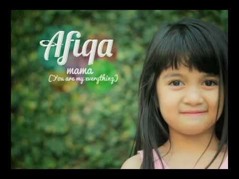 Single Perdana AFIQA - Mama ( You Are My Everything)
