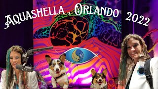 Aquashella , Orland 2022 Memories