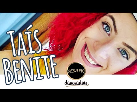DESAFIO DANCEADOIS ~ Tais Benite