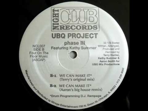 UBQ Project - We can make it (Aaron's Big House Remix)