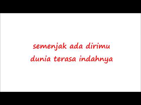 Andity - Semenjak Ada Dirimu Lyrics