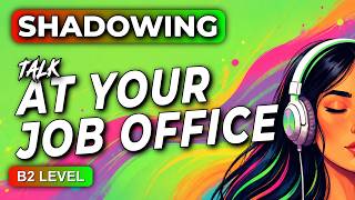 100 Essential Phrases for Office Jobs | B2 Level Shadowing Practice