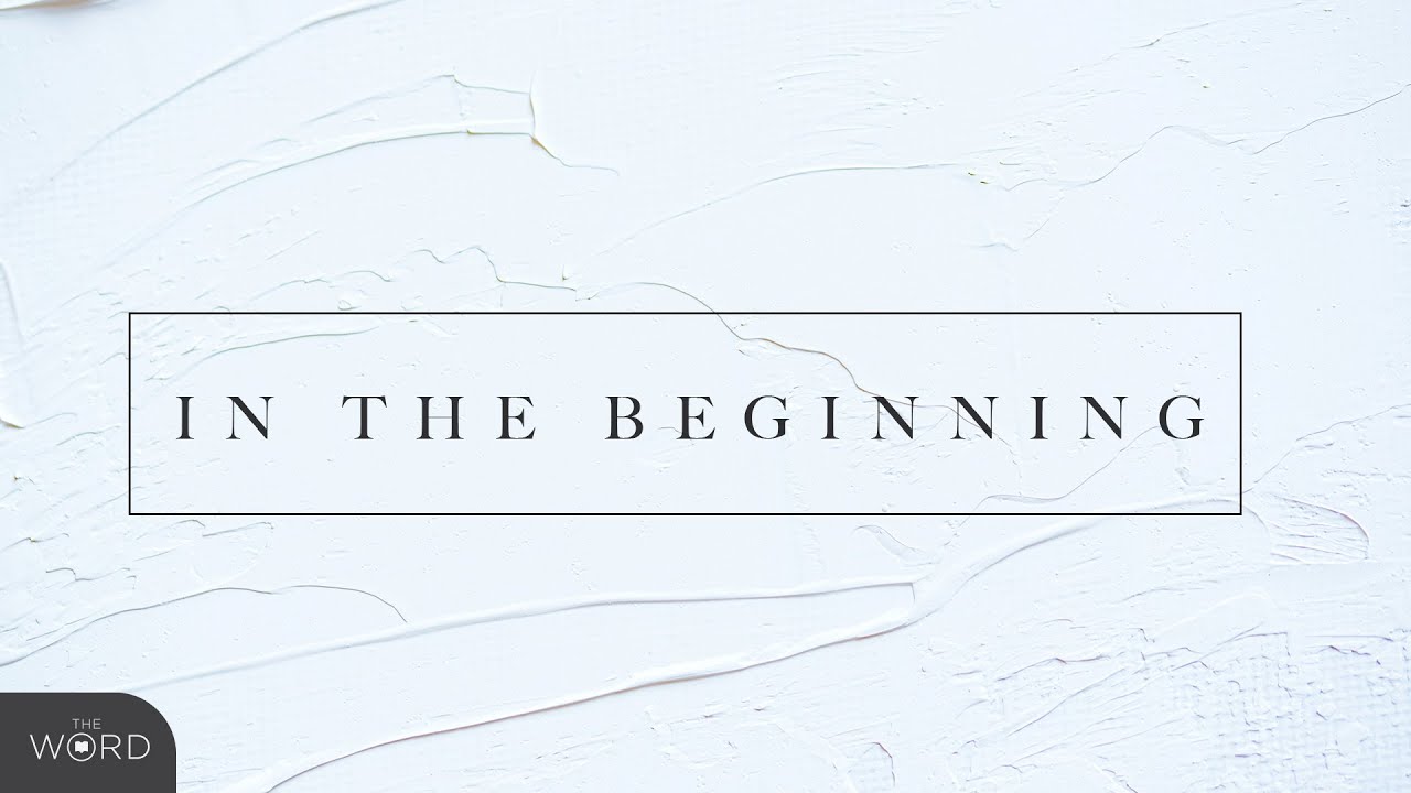 In The Beginning - Part 2