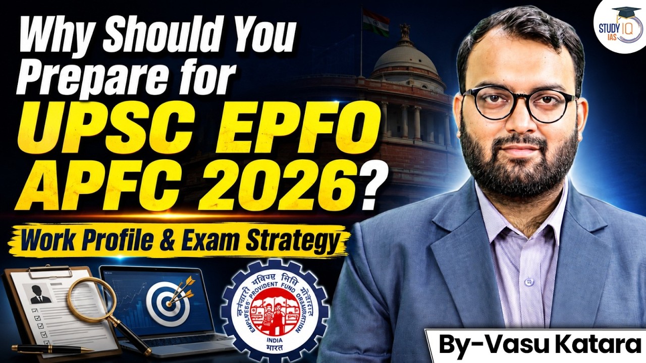 UPSC EPFO APFC 2026 Preparation Strategy | Work Profile & Exam Guide