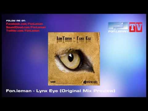 Fon.Leman - Lynx Eye (Original Mix) PREVIEW