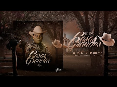 Fabián Ortega Jr - El De Casas Grandes - Single (2020)