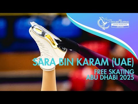Sara BIN KARAM (UAE) | Junior Women Free Skating | Abu Dhabi 2025