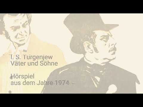 Turgenjew - Väter und Söhne - Hörspiel (1974)