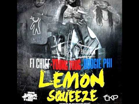 LEMON SQUEEZE (Fi Chief Ft. Young Thug & Doogie)