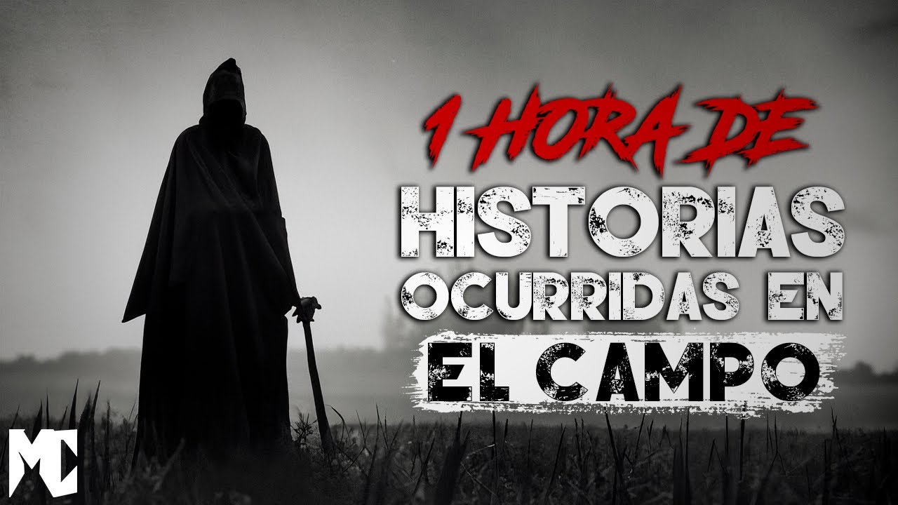 1 Hora de Historias ocurridas en el campo │ MundoCreepy