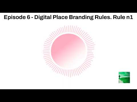 Episode 6 - Digital Place Branding Rules. Rule n1 | Thinking FAST and FLOW