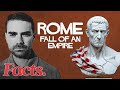 The Fall of The Roman Empire | Facts Ep. 12
